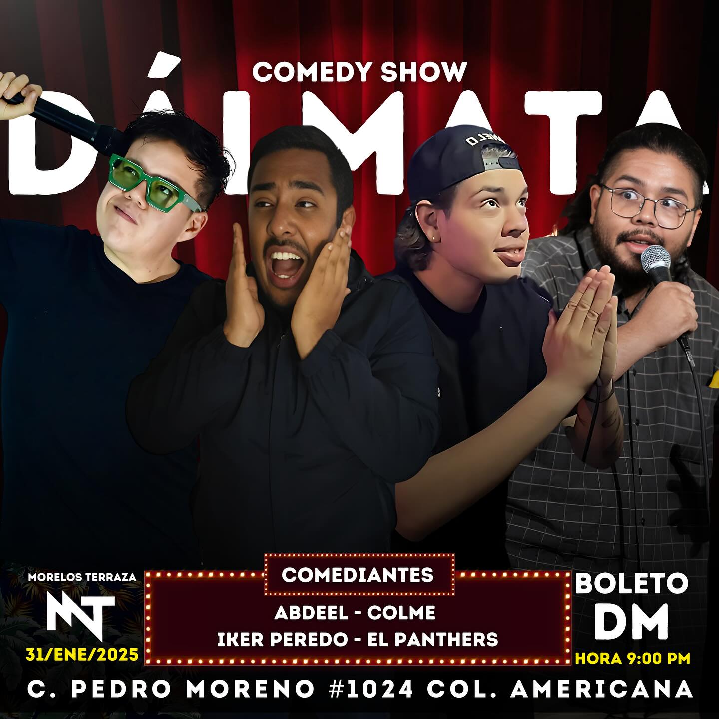 Dálmata Comedy Show @ Morelos Terraza - 31-01-25